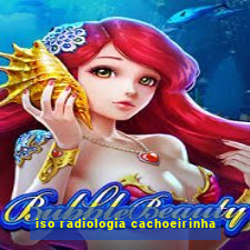 iso radiologia cachoeirinha